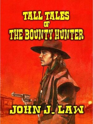 cover image of Tall Tales of the Bounty Hunter
